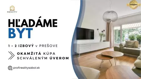 Hľadáme 1 až 2 izbový byt v Prešove pre nášho klienta - 1