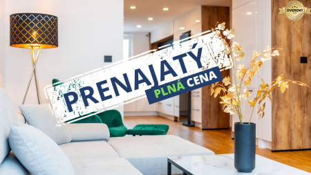 PRENAJATÝ | LUXUSNÝ, 3i byt pre NÁROČNÝCH s parkingom!